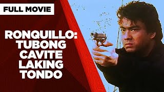 RONQUILLO TUBONG CAVITE LAKING TONDO Ramon Bong Revilla Jr amp Sheryl Cruz  Full Movie [upl. by Ecinna]