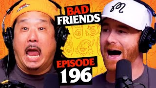 Youre A Good Boy Bobby Lee  Ep 196  Bad Friends [upl. by Senaj]