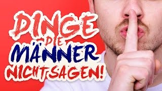 DINGE DIE MÄNNER NICHT SAGEN [upl. by Cristine677]