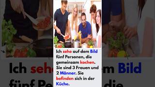 Bildbeschreibung B1 Prüfung  Kochen und Partnerschaft 👨‍🍳 deutsch [upl. by Anesor20]