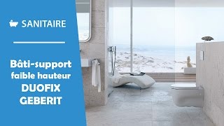 Bâtisupport hauteur réduite Geberit DuofixPlus UP200 [upl. by Craggie652]