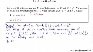 Untervektorräume  Mathematik Video Vorlesung [upl. by Cudlip]