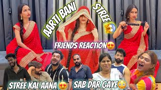 Aarti bani stree😂😍For a Day😂 Dosto ka reaction 😍unexpected tha❤️Dar gaye sab  Aarti vlogs [upl. by Mehcanem935]