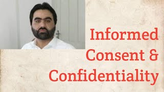 Informed Consent and Confidentiality explained in urduhindi [upl. by Spiers]