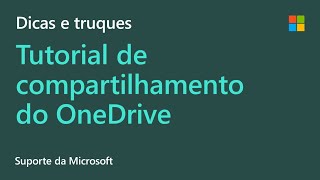 Como compartilhar arquivos e pastas do OneDrive  Microsoft [upl. by Hobbie876]