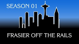 Frasier Season 01 Frasier Off The Rails [upl. by Martelli]