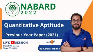 NABARD 2022  Previous Year Paper 2021  Quantitative Aptitude  By Karan Sardana [upl. by Vaughan112]