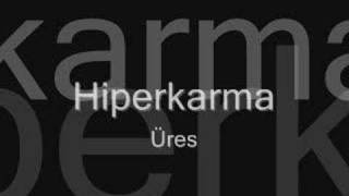 Hiperkarma  Üres [upl. by Mamoun559]