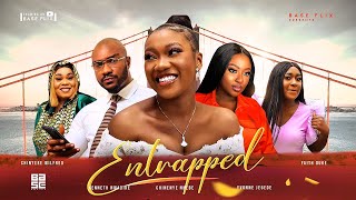 ENTRAPPED  Chinenye Nnebe Yvonne Jegede Faith Duke Kenneth Nwadike 2023 Nigerian Nollywood Movie [upl. by Arriek]