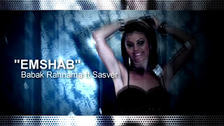 Sasver Ft Babak Rahnama  Emshab  Tonight [upl. by Thekla]