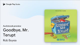 Goodbye Mr Terupt by Rob Buyea · Audiobook preview [upl. by Tessy722]