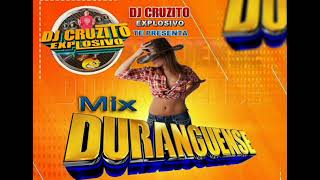 Mix Duranguense 🇬🇹 Djcruzito Explosivo [upl. by Tracay811]