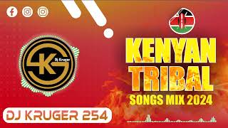 KENYAN TRIBAL SONGS MIX 2024 LUO LUHYA  KIKUYU  KALENJIN KAMBA KISII MAASAI malisafi [upl. by Ahsai]