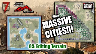 Teragon 03 Editing Terrain and MASSIVE CITIES  7DTD Mapmaking [upl. by Emmanuel633]