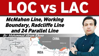 Line Of Control and Line of Actual Control  LOC and LAC  McMahon Line  Muhammad Akram [upl. by Mortimer780]