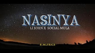 LI JOHN NASINYALYRIC FT SOCIAL MULA [upl. by Yendic]