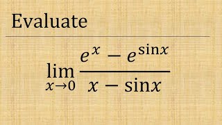 Evaluate lim x→0 ex esinxx  sinx [upl. by Whiney41]