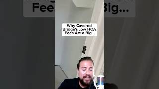 Why Covered Bridges Low HOA Fees Are a Big Win [upl. by Weir582]