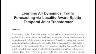 Learning All Dynamics Traffic Forecasting via Locality Aware Spatio Temporal Joint Transformer [upl. by Follansbee]