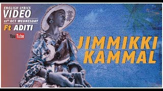 Jimmiki Kammal English Version  Ft Aditi [upl. by Laurie]