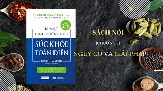 Sách nói Bí mật dinh dưỡng cho sức khỏe toàn diện  Chương 1 T Colin Campbell [upl. by Singhal484]