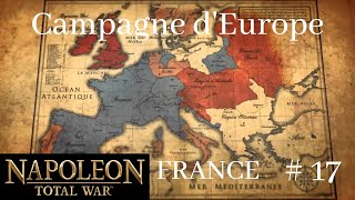 FR Napoléon Total War Napoleonic mod 87  campagne dEurope  17 [upl. by Ethelbert557]