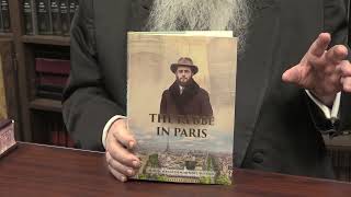 The Rebbe in Paris – a book by Rabbi Shmuel Butman [upl. by Neelhtakyram]