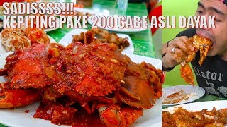 GOKILL MUKBANG 3 EKOR KEPITING HALILINTAR PAKE 200 CABE DAYAK ASLI DI WARUNG TERAS TARAKAN [upl. by Scandura]