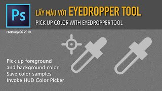 Thủ thuật với EYEDROPPER TOOL trong PHOTOSHOP [upl. by Ulrikaumeko959]