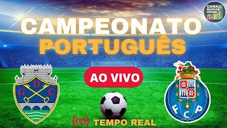 CHAVES X PORTO AO VIVO  CAMPEONATO PORTUGUÊS 2024 [upl. by Rafaello]