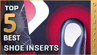 Top 5 Best Shoe Inserts Review in 2023 [upl. by Ssew]