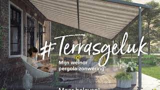 Terrasgeluk Mijn weinor pergolazonwering [upl. by Inalaek109]