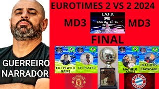 EUROTIMES 2 V 2 FINAL LVFD PE PRESENCIAL [upl. by Reema230]