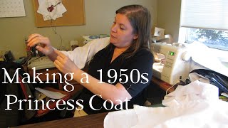 Sewing a 1950s Princess Coat mockup and many mistakes [upl. by Levins]