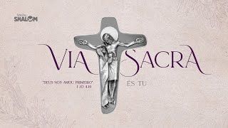 És tu  Via Sacra Shalom 2020 [upl. by Idnaj73]