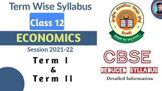 ECONOMICS term wise SYLLABUS I Class 12 l CBSE I Reduced Syllabus l 202122 [upl. by Hcra]