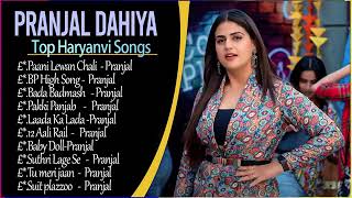 Pranjal Dahiya New Songs  New Haryanvi Song Jukebox 2023  Pranjal Dahiya Best Haryanvi Songs 2023 [upl. by Ecnerrot767]