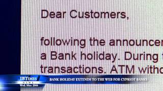 Bank Holiday Extends To the Web For Cypriot Banks [upl. by Linea]