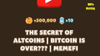 The Secret Of Altcoins Bitcoin is Over Memefi Code  Memefi Video Code Today [upl. by Yleik]