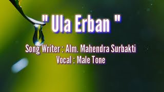 Karaoke Lagu Karo  Ula Erban Alm Mahendra Surbakti [upl. by Rotow66]