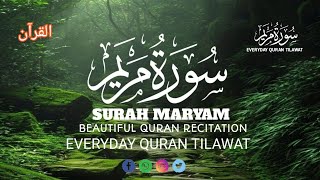 Surah Maryam Chapter 19  Soothing Quran Recitation  Everyday Quran Tilawat ZikrullahTV [upl. by Markiv]