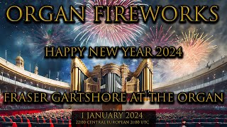 ORGAN FIREWORKS  Happy New Year 2024  1 January 2024 [upl. by Eisej]