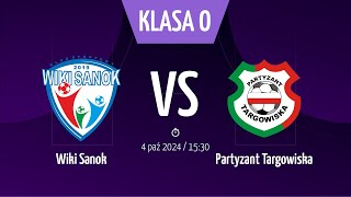 KS Wiki Sanok  Partyzant Targowiska  Klasa quotOquot Krosno [upl. by Jangro94]