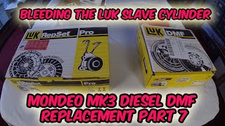 Part 7 Ford Mondeo Mk 3 Dual Mass Flywheel Failure Bleeding The LUK Slave Cylinder Install Gearbox [upl. by Mckay]