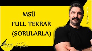 MSÜ  FULL TEKRAR  SORULARLA  RÜŞTÜ HOCA [upl. by Ced]