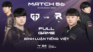 GEN vs KT  Full Game 1 2  Bình Luận Tiếng Việt  LCK Mùa Xuân 2024 [upl. by Hanimay14]