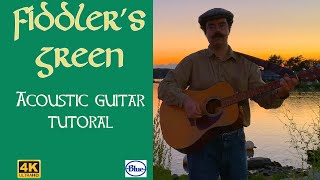 Fiddlers Green  Acoustic Guitar Tutorial  Irish Traditional [upl. by Nevets]