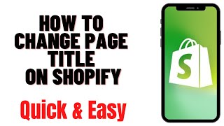 HOW TO CHANGE PAGE TITLE ON SHOPIFY [upl. by Ahsienak]