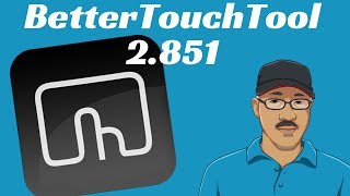 BetterTouchTool 2851 A Quick Overview [upl. by Arv380]