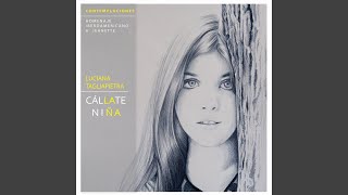 Cállate Niña [upl. by Nalo]